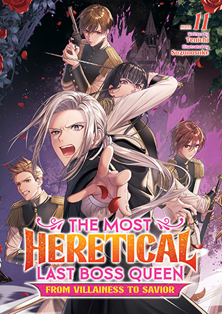 The Most Heretical Last Boss Queen: From Villainess to Savior Vol. 12 ...